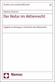 Der Notar im Aktienrecht (eBook, PDF)