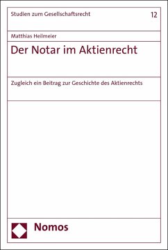 Der Notar im Aktienrecht (eBook, PDF) - Heilmeier, Matthias