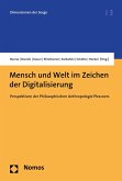 Mensch und Welt im Zeichen der Digitalisierung (eBook, PDF)