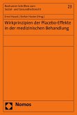 Wirkprinzipien der Placebo-Effekte in der medizinischen Behandlung (eBook, PDF)