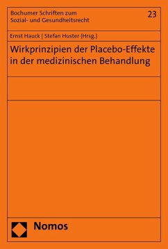 Wirkprinzipien der Placebo-Effekte in der medizinischen Behandlung (eBook, PDF)