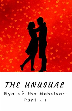 Cover The Unusual (Eye of the Beholder) (eBook, ePUB)