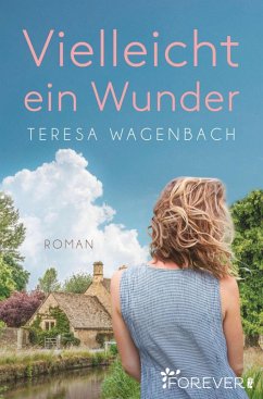 Vielleicht ein Wunder (eBook, ePUB) - Wagenbach, Teresa