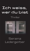 Ich weiss, wer du bist (eBook, ePUB)