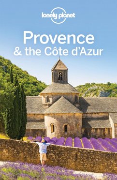 Lonely Planet Provence & the Cote d'Azur (eBook, ePUB) - Lonely Planet, Lonely Planet
