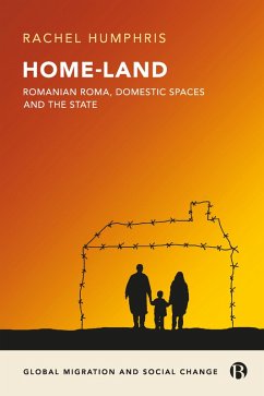 Cover Home-Land: Romanian Roma, Domestic Spaces and the State (eBook, ePUB)
