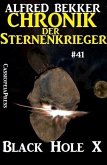 Black Hole X / Chronik der Sternenkrieger Bd.41 (eBook, ePUB)