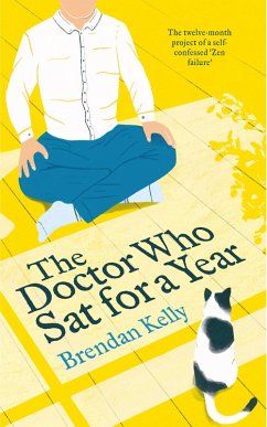 The Doctor Who Sat for a Year (eBook, ePUB) - Kelly, Brendan