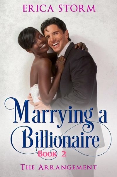 Marrying a Billionaire (The Arrangement, #2) (eBook, ePUB)
