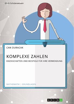 Komplexe Zahlen. Eigenschaften und Beispiele für ihre Verwendung - Duracak, Can