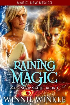 Raining Magic (Messing Up Magic, #3) (eBook, ePUB) - Winkle, Winnie