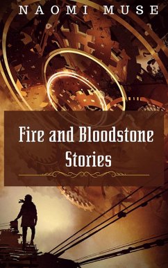 Cover Fire and Bloodstone Stories (eBook, ePUB)