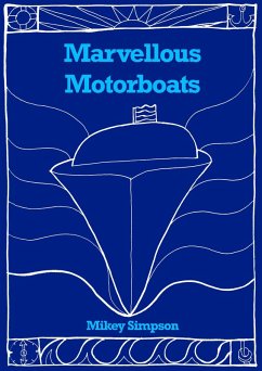 Cover Marvellous Motorboats (Mikey Simpson Children's Books, #9) (eBook, ePUB)