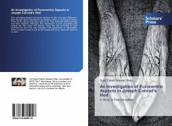 Cover An Investigation of Eurocentric Aspects in Joseph Conrad's Hod