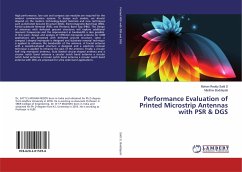 Performance Evaluation of Printed Microstrip Antennas with PSR & DGS