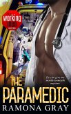The Paramedic (Book Nine, Working Men) (eBook, ePUB) The Paramedic (Book Nine, Working Men) (eBook, ePUB)