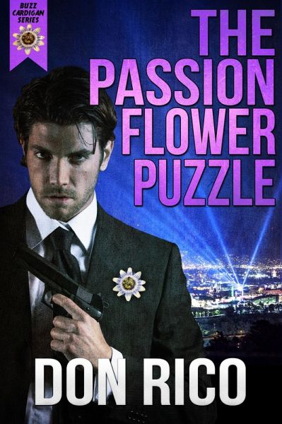 The Passion Flower Puzzle (eBook, ePUB) The Passion Flower Puzzle (eBook, ePUB)