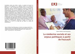 La médecine sociale et ses enjeux politiques à partir de Foucault - Asse Menyengue, Sylvain Vladimir