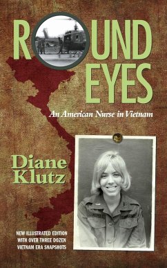 Round Eyes: An American Nurse in Vietnam (eBook, ePUB) - Klutz, Diane