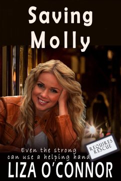 Saving Molley (Requires Rescue, #2) (eBook, ePUB) - O'Connor, Liza