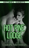 Hot Pine Lodge (eBook, ePUB) Hot Pine Lodge (eBook, ePUB)