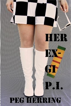 Her Ex-GI P.I. (eBook, ePUB) - Herring, Peg