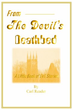From the Devil's Deathbed: A Little Book of Evil Stories (eBook, ePUB) - Reader, Carl