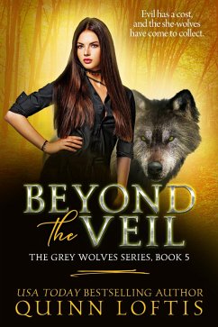 Cover Beyond the Veil, Book 5 The Grey Wolves Series (eBook, ePUB)