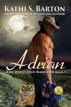 Adrian (The Whitfield Rancher, #5) (eBook, ePUB) - Barton, Kathi S