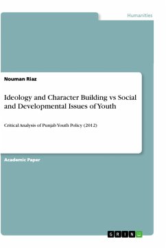 Ideology and Character Building vs Social and Developmental Issues of Youth