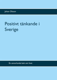 Positivt tänkande i Sverige - Olsson, Johan