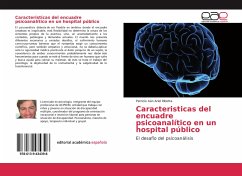 Caracteristicas del encuadre psicoanalítico en un hospital público