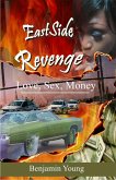 Eastside Revenge Love, Sex, Money (eBook, ePUB)