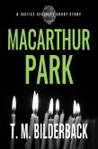 MacArthur Park - A Justice Security Short Story (eBook, ePUB)