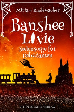 Banshee Livie (Band 4): Seelensorge für Debütanten (eBook, ePUB) - Rademacher, Miriam