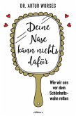Deine Nase kann nichts dafür (eBook, ePUB)