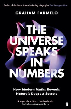 The Universe Speaks in Numbers (eBook, ePUB) - Farmelo, Graham