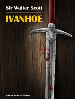 Ivanhoe (eBook, ePUB) - Walter Scott, Sir
