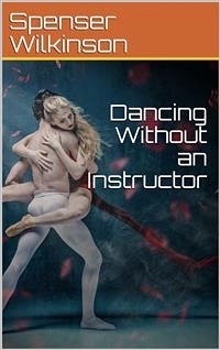Dancing Without an Instructor (eBook, PDF) Dancing Without an Instructor (eBook, PDF)