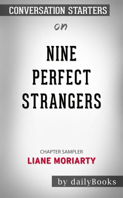 Nine Perfect Strangers: by Liane Moriarty   Conversation Starters (eBook, ePUB) - dailyBooks