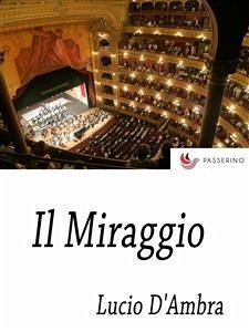 Il Miraggio (eBook, ePUB) - D'Ambra, Lucio