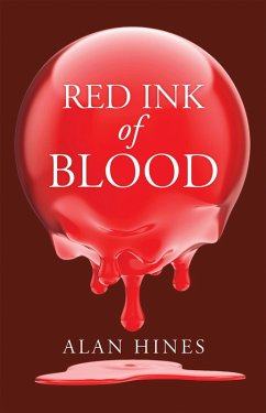 Red Ink of Blood (eBook, ePUB) - Hines, Alan