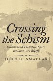 Crossing the Schism (eBook, ePUB)