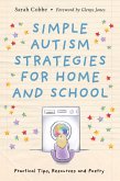 Simple Autism Strategies for Home and School (eBook, ePUB)