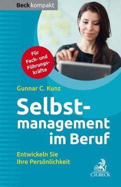 Selbstmanagement im Beruf (eBook, ePUB) - Kunz, Gunnar C.