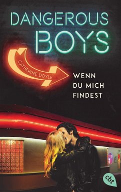 Wenn du mich findest / Dangerous Boys Bd.2 - Doyle, Catherine