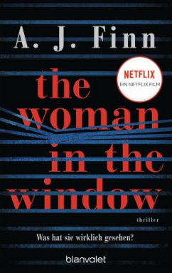 The Woman in the Window - Was hat sie wirklich gesehen? - Finn, A. J.