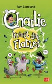 Charlie kriegt die Flatter / Charlie Bd.1