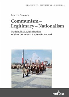 Communism ¿ Legitimacy ¿ Nationalism - Zaremba, Marcin