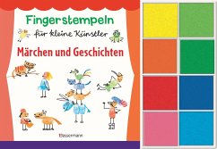 Fingerstempeln für kleine Künstler-Set. Märchen und Geschichten selber stempeln und erzählen. - Pautner, Norbert